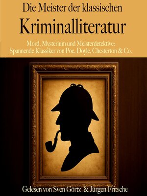cover image of Die Meister der klassischen Kriminalliteratur